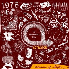 Activator - Like A Slut (Sly Delvecchio Edit) *FREE DL CLICK MORE* *SUPPORTED BY I HATE MODELS*