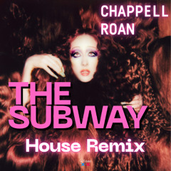 Chappell Roan - The Subway (House Remix)