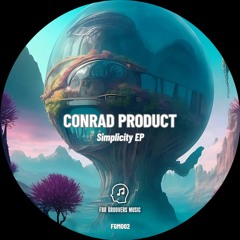 PREMIERE: Conrad Product - A Sexy Cut [For Groovers Music]