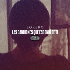 LaS CanCionEs QUe EsConDi dE Ti (PRODBY. VICEYN)