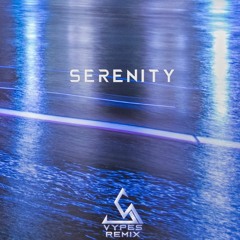 Quadripart - Serenity (Vypes Remix)