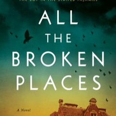 [ZIP] All the Broken Places (GAIN) [Most Read]