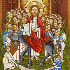 Hosanna (Palm) Sunday - Hymn for Vespers, Matins and Distribution