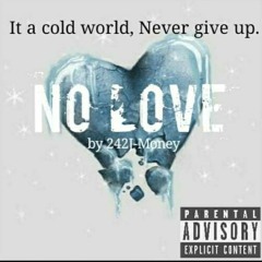 No Love By 242J - Money (1)