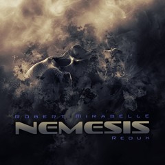 Nemesis (Redux)