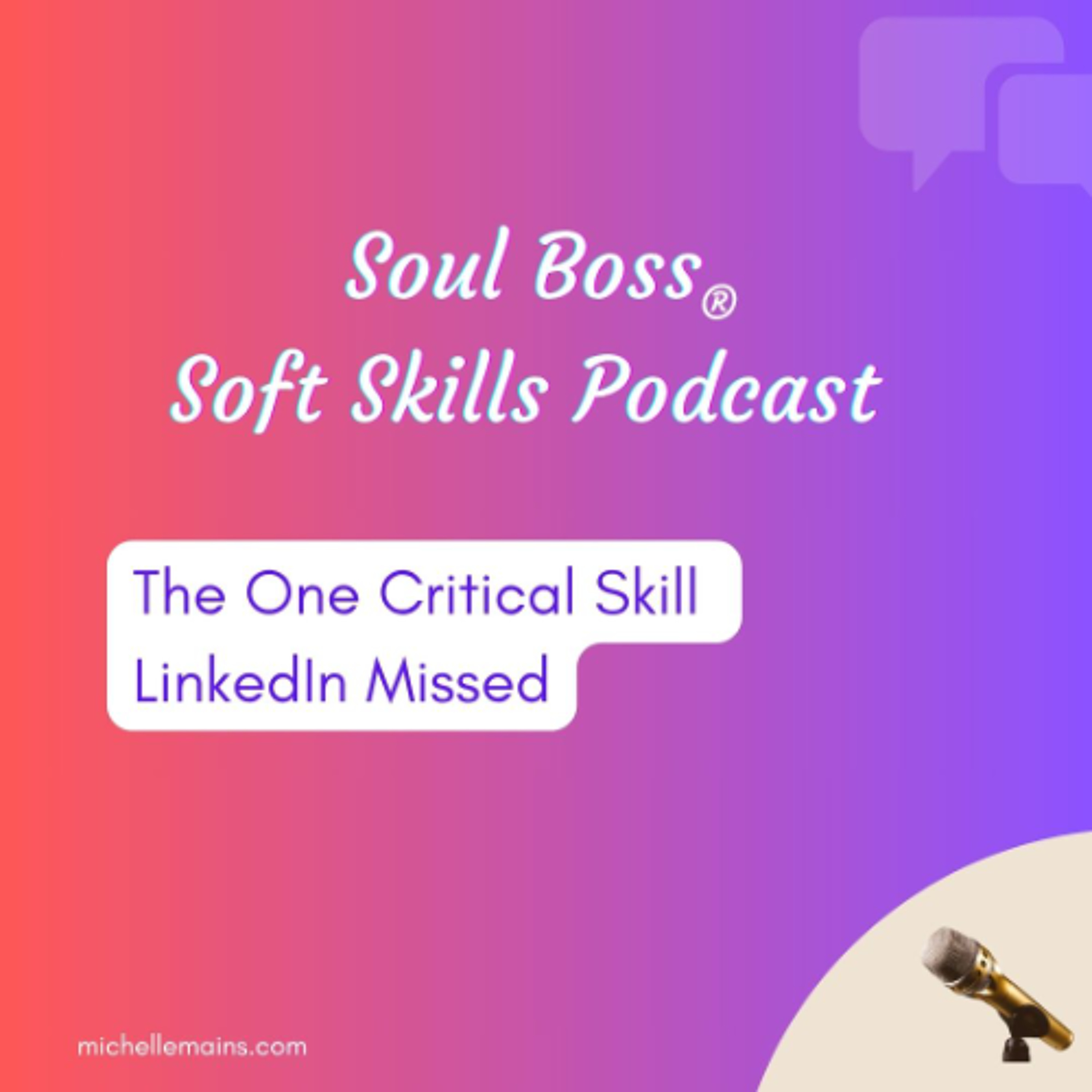 The One Critical Skill LinkedIn Missed