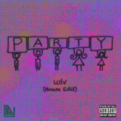 PARTY  - BAD BUNNY x RAUW ALEJANDRO (HOUSE EDIT)