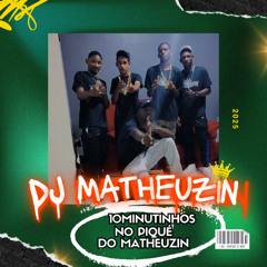10 MINUTINHOS NO PIQUE DO MATHEUZIN = VUK VUK