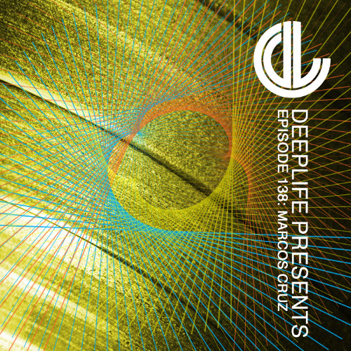 Deeplife Presents Episode 138 - 10.1.2025 - Guest Mix Marcos Cruz