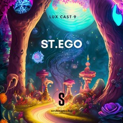 Lux Cast Presents St.Ego EP 9