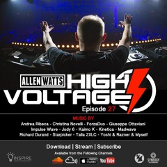 Allen Watts Presents High Voltage Radio Episode 27