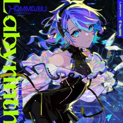 Hommarju - Labyrinth (ft. 星名はる)