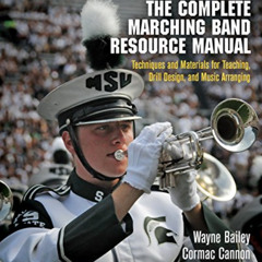 [Read] EBOOK 📜 The Complete Marching Band Resource Manual: Techniques and Materials