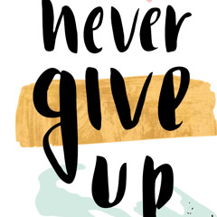 Never_Give_Up