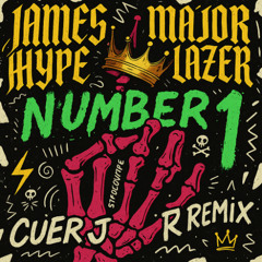 Number 1 - James Hype x Major Lazer [Cuer.J Remix]