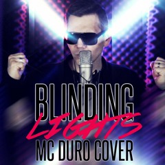 The Weeknd - Blinding Lights (MC DURO Cover)
