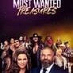 WWE's Most Wanted Treasures; (2021) S3E3 FullEpisode! -158650