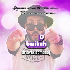 Cierre Kiz Session On TWITCH By 𝓓𝓻. 𝓛𝓸𝓿𝓮 💜 13-06-2021