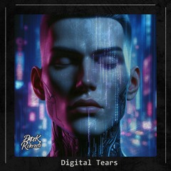 Digital Tears
