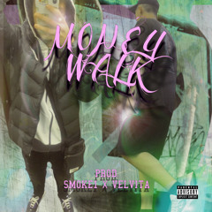 Smokedab X Younglifeu - Money Walk  ( Prod. Smoke1 x Velvita )