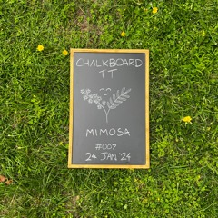 Chalkboard TT #007 - Mimosa