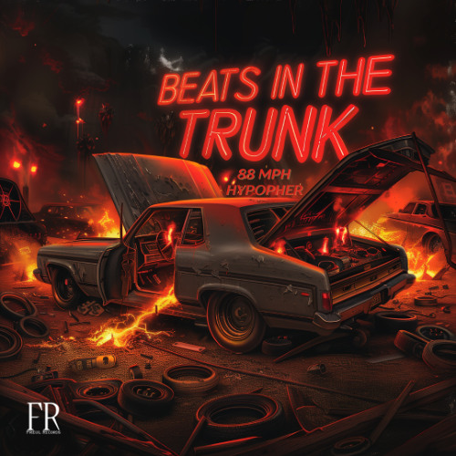 88 MPH, Hypopher - Beats In The Trunk [Freul Records] (Free Download)