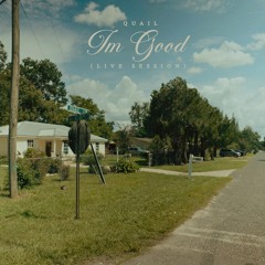 I'm Good (Live Session)
