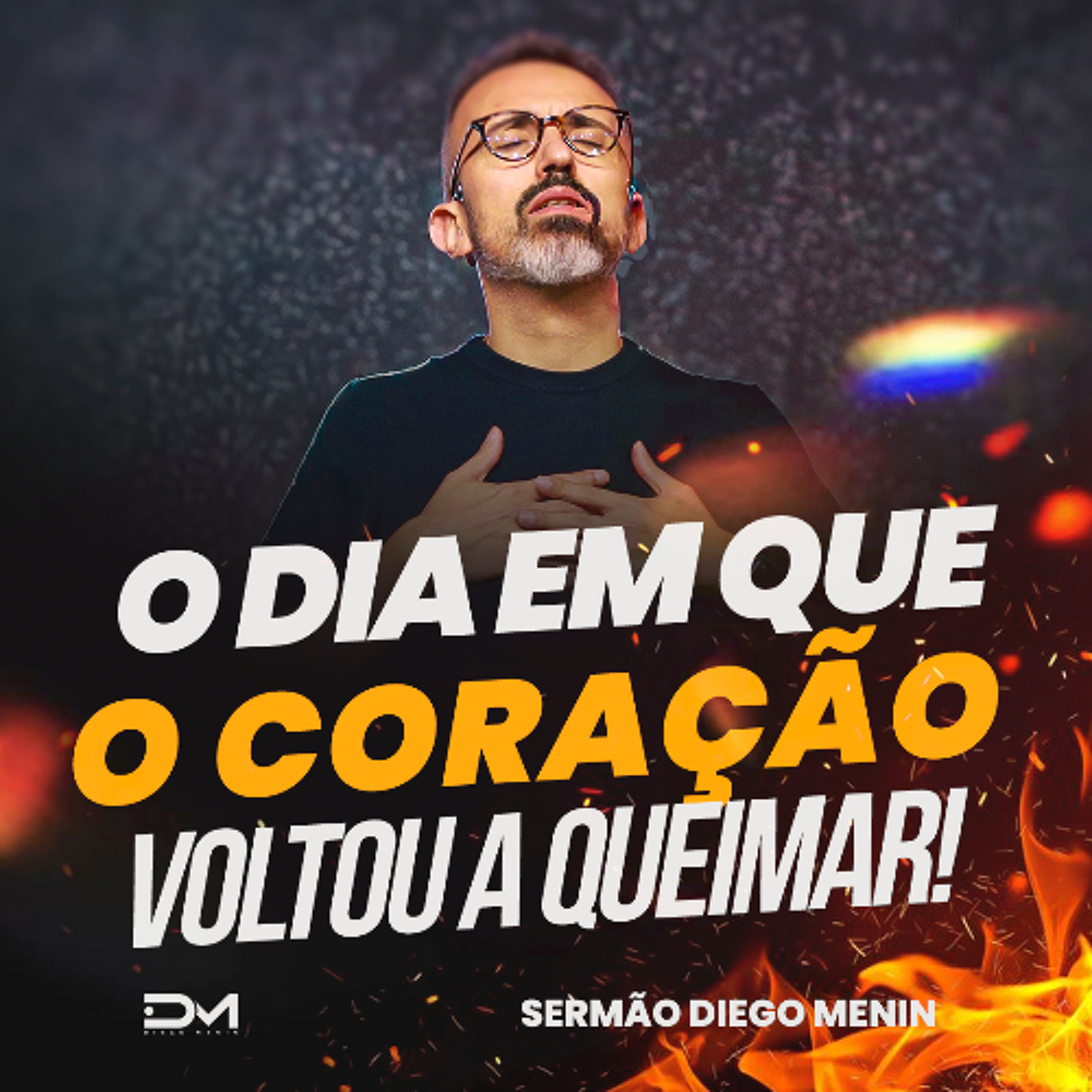 O DIA EM QUE O CORAÇÃO VOLTOU A QUEIMAR! episode artwork