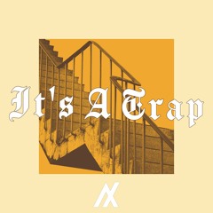 It's A Trap