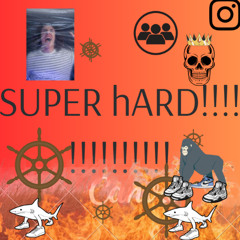 SUPER hARD