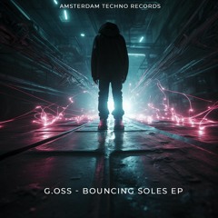 G.oss - Bouncing Soles EP