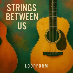 Strings Between Us