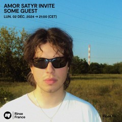 Amor Satyr invite Some Guest - 02 Décembre 2024