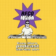 ReConexión Podcast Series - 004 - Enzo Muro