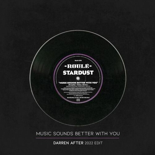 Stardust - Music Sounds Better With You (Darren After 2022 Edit)