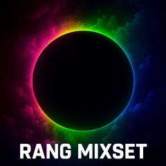 RANG - MIXSET (4) progressive house