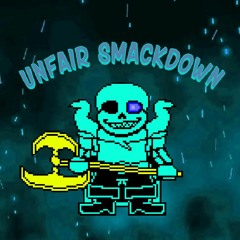 (SwapRevertFell : Disbelief) Phase 2 - UnFair SmackDown (Request)