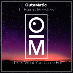 This Is What You Came For (Outamatic Remix) [feat. OutaMatic]