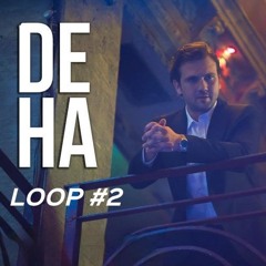 Deha Dizisi Müzikleri Loop #2