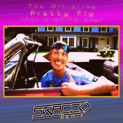 The Offspring - Pretty Fly (For a White Guy) [Skacco Remix]