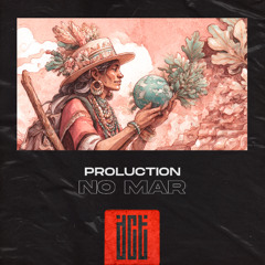 Proluction - No Mar (Extended Mix) [Dreams Come True Music]