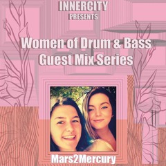Mars2Mercury - Women of Drum & Bass Guest Mix