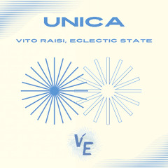Vito Raisi & Eclectic State - Unica (Original Mix) [Viva Electronica Music]
