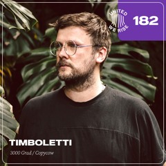Timboletti presents United We Rise Podcast Nr. 182