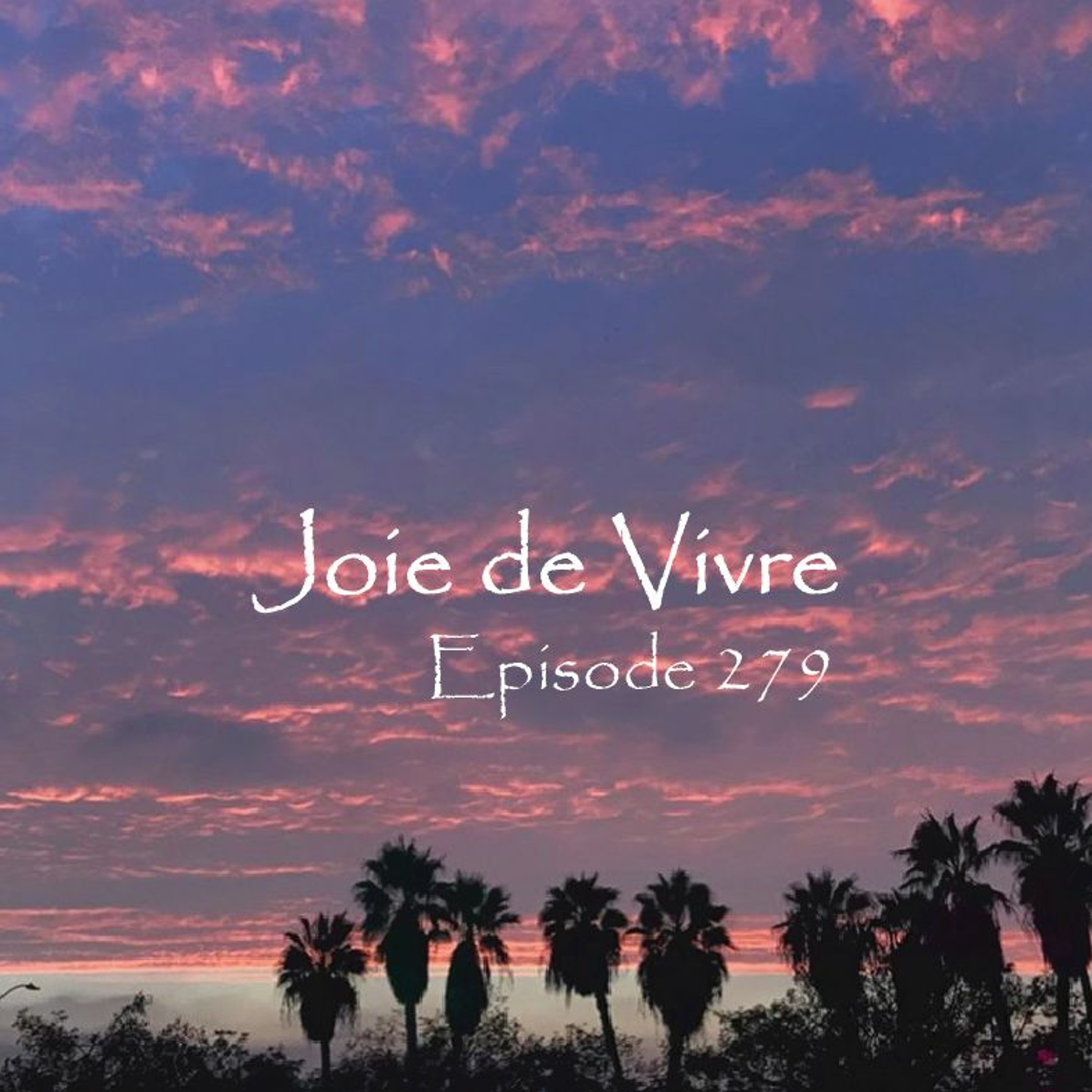 Joie de Vivre - Podcast
