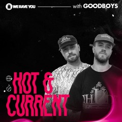 Hot & Current with GOODBOYS