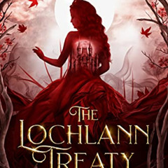 [GET] EBOOK 📒 The Lochlann Treaty: Complete Series (The Lochlann Treaty Series) by