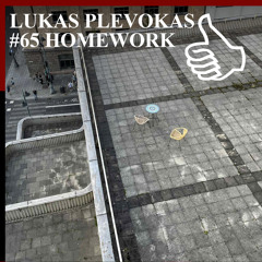LUKAS PLEVOKAS #65 HOMEWORK