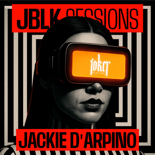 JBLK SESSIONS #3 by JACKIE D'ARPINO