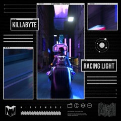 Killabyte - Racing Light